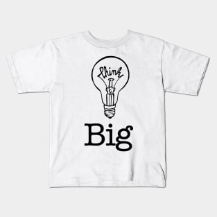 Think Big Kids T-Shirt